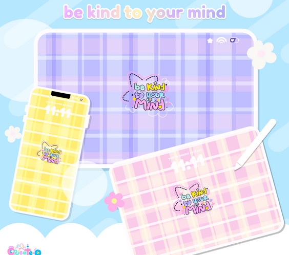 Be Kind To Your Mind Digital Wallpapers | iOS, iPadOS, & android compatible