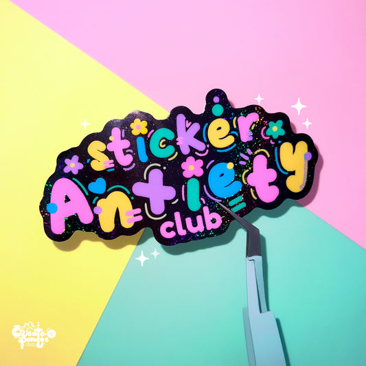 Sticker Anxiety Club | glitter sticker
