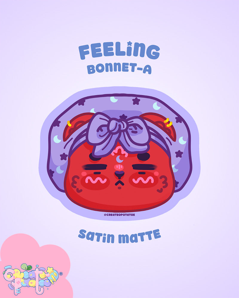 Feeling Bonnet-A Stickers | 3 Variants | Matte Die-Cut Vinyl