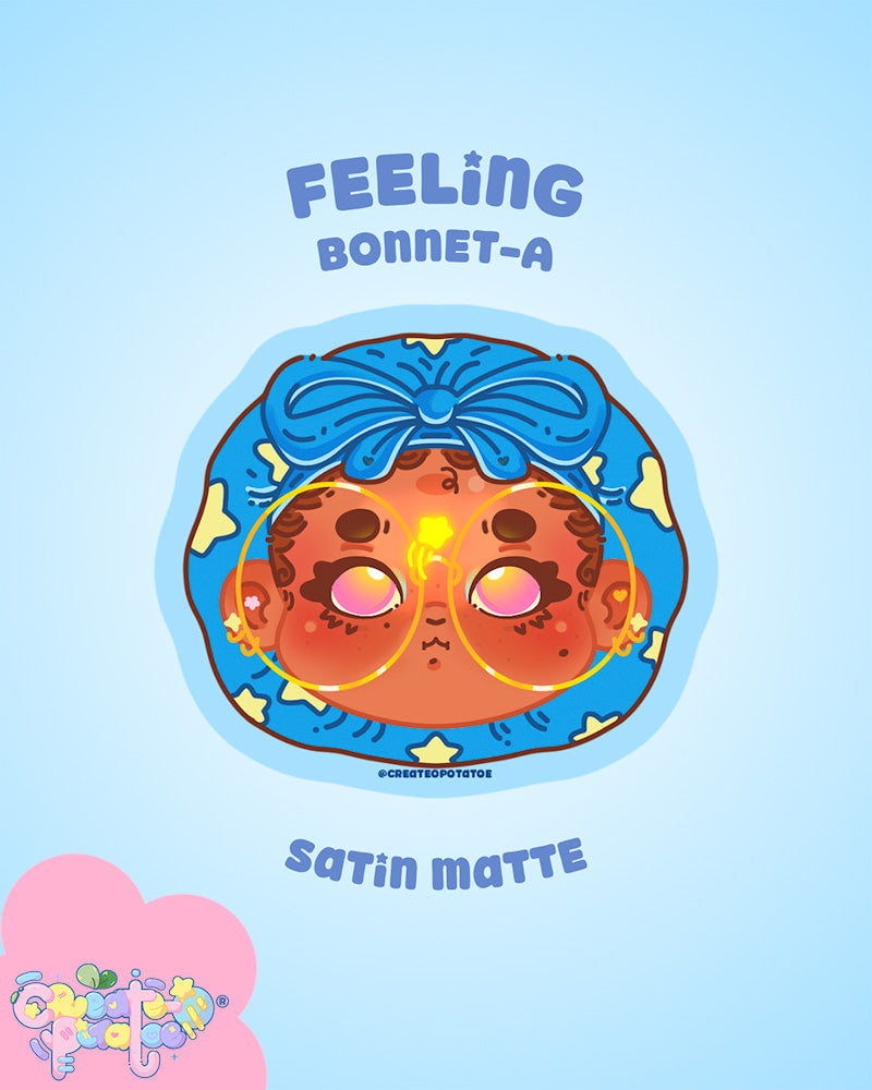 Feeling Bonnet-A Stickers | 3 Variants | Matte Die-Cut Vinyl