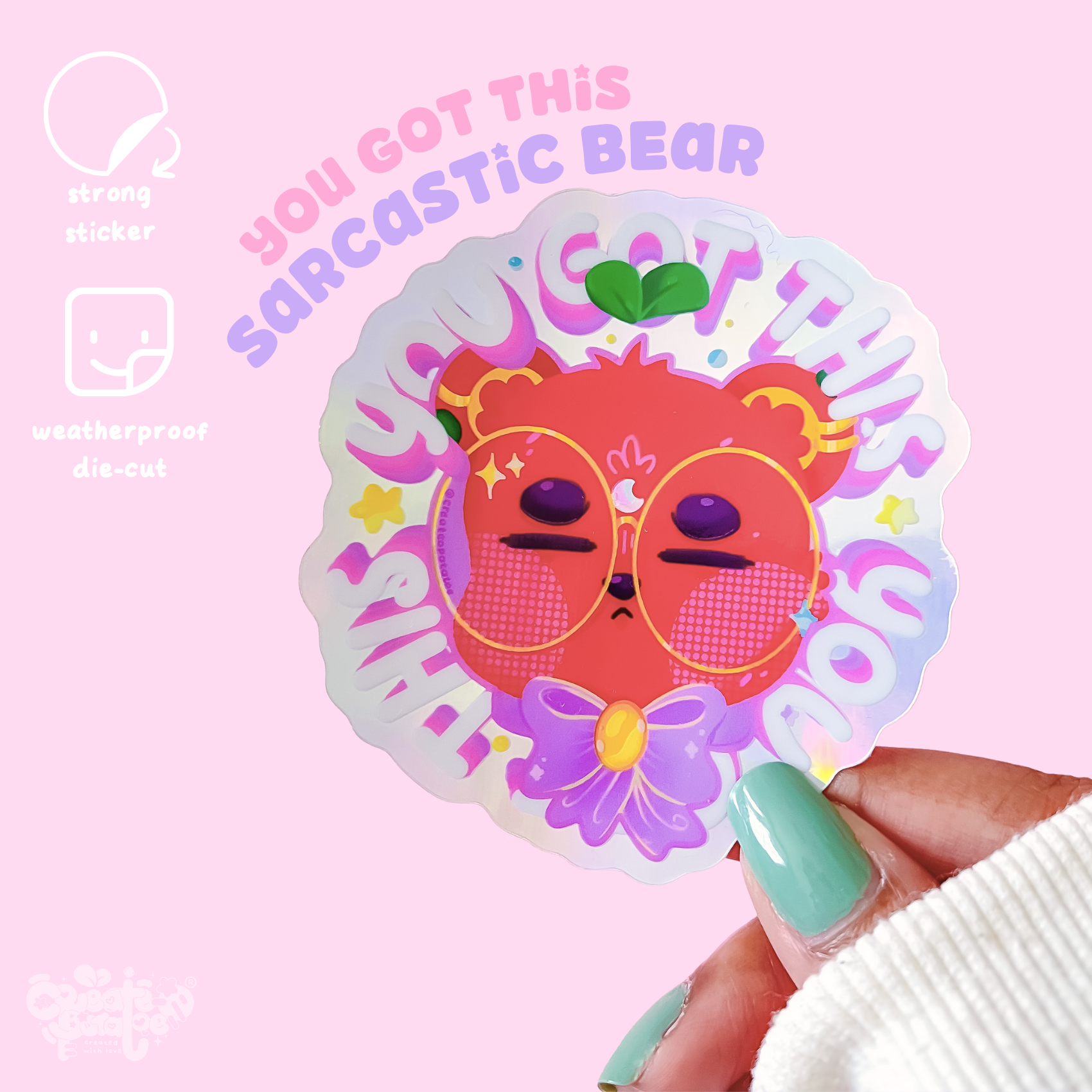 You Got This | Holographic Sarcastic Bear Sticker | Die-Cut Vinyl Decal