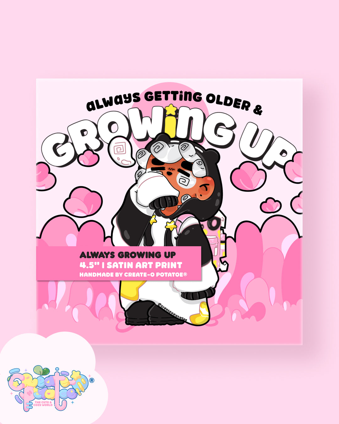 Always Growing Up | Satin Art Print | Office & Home Decor